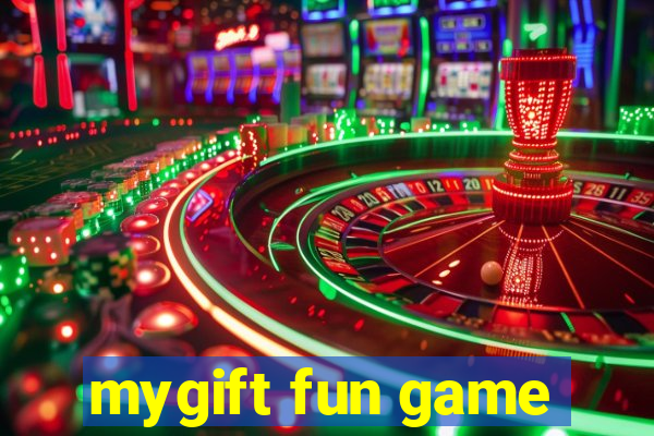 mygift fun game